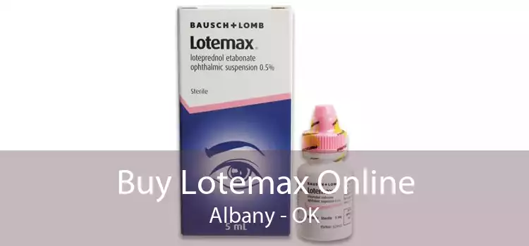 Buy Lotemax Online Albany - OK
