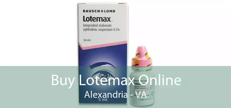 Buy Lotemax Online Alexandria - VA