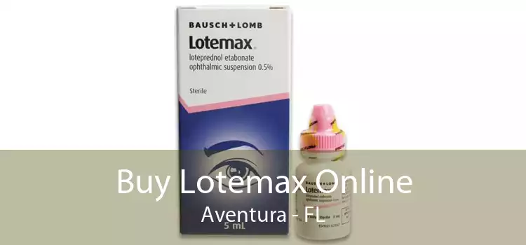 Buy Lotemax Online Aventura - FL