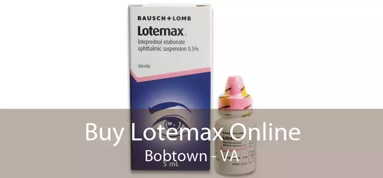 Buy Lotemax Online Bobtown - VA