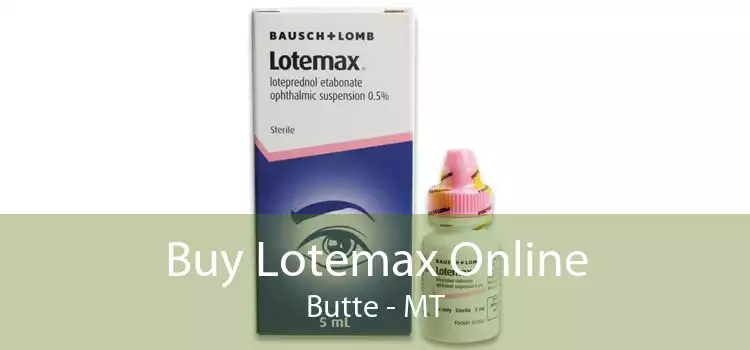 Buy Lotemax Online Butte - MT