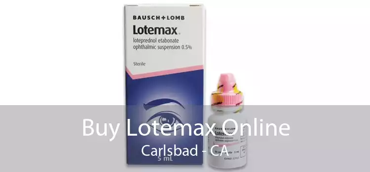 Buy Lotemax Online Carlsbad - CA