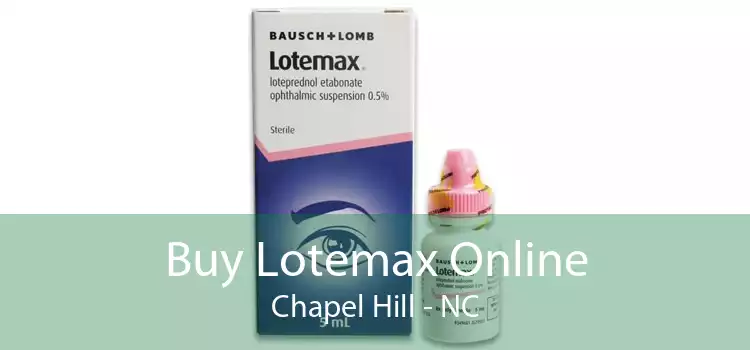 Buy Lotemax Online Chapel Hill - NC