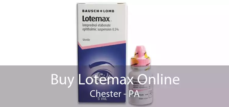 Buy Lotemax Online Chester - PA