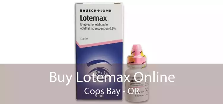 Buy Lotemax Online Coos Bay - OR